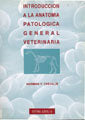 Introducción A La Anatomía Patológica General Veterinaria