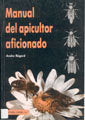 Manual Del Apicultor Aficionado