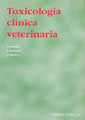 Toxicología Clínica Veterinaria