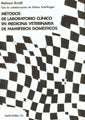 Métodos De Laboratorio Clínico En Medicina Veterinaria De Mamíferos Domésticos