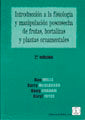 Introducción A La Fisiología Y Manipulación Postcosecha De Frutas, Hortalizas Y Plantas Ornamentales
