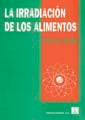 La Irradiación De Los Alimentos