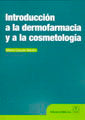 Introducción A La Dermofarmacia Y A La Cosmetología