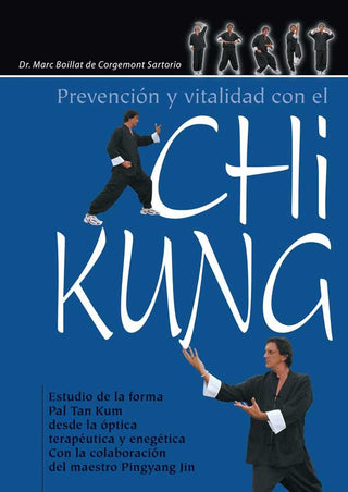 Prevención Y Vitalidad Con El Chi Kung