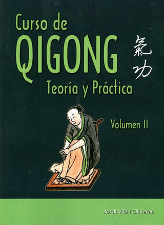 Curso De Qigong. Vol. Ii