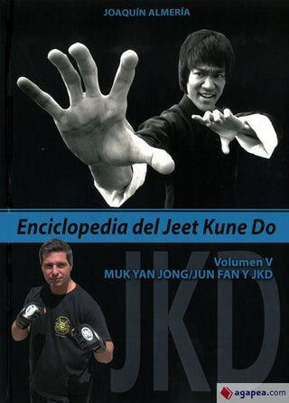 V.Enciclopedia Del Jeet Kune Do:Muk Yan Jon;Jun Fan Y Jkd