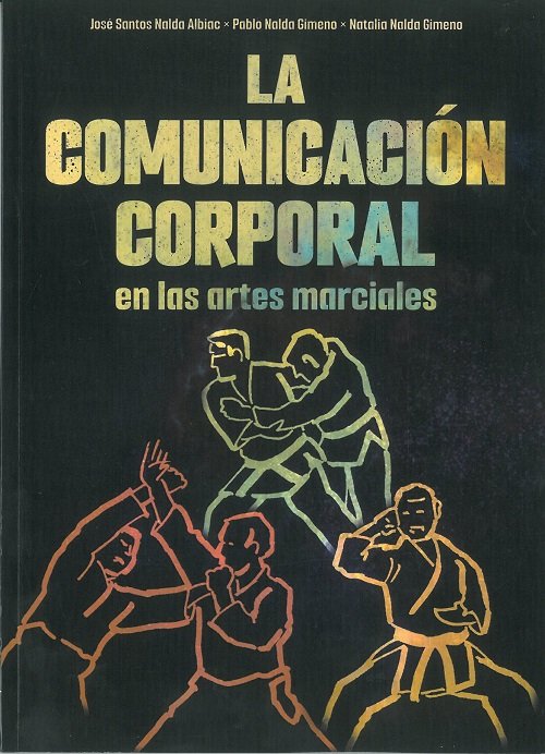 La Comunicacion Corporal En Las Artes Marciales