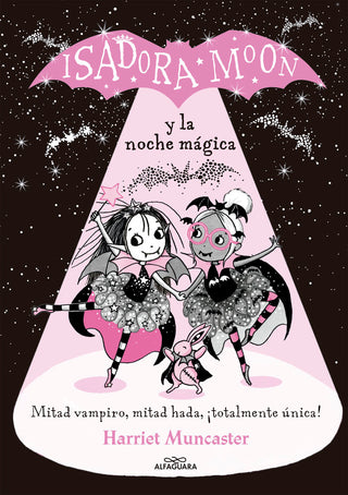 Isadora Moon Y La Noche Mágica (Grandes Historias De Isadora Moon 2)