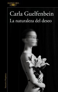 La Naturaleza Del Deseo