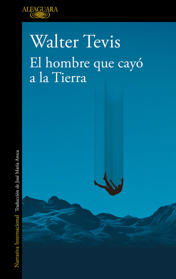 El Hombre Que Cayo A La Tierra