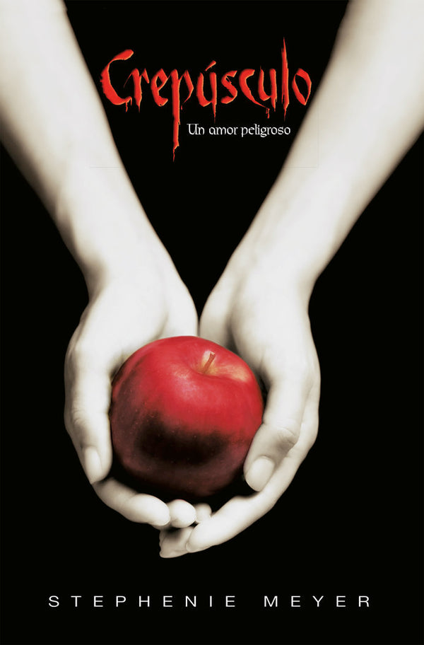 Crepúsculo (Saga Crepúsculo 1)