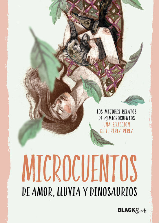 Microcuentos De Amor, Lluvia Y Dinosaurios (Colección Blackbirds)