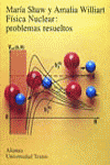 Física Nuclear: Problemas Resueltos