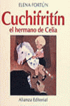 Cuchifritín, El Hermano De Celia