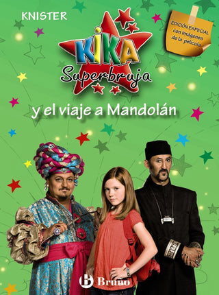Kika Superbruja Y El Viaje A Mandolán (Edicion Especial)