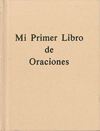 Mi Primer Libro De Oraciones