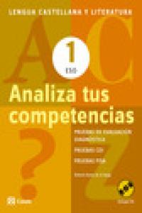 Analiza Tus Competencias. Lengua Castellana Y Literatura 1 Eso