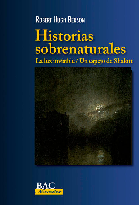 Historias Sobrenaturales: La Luz Invisible / Un Espejo De Shalott