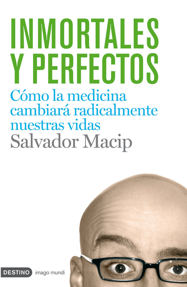 Inmortales Y Perfectos