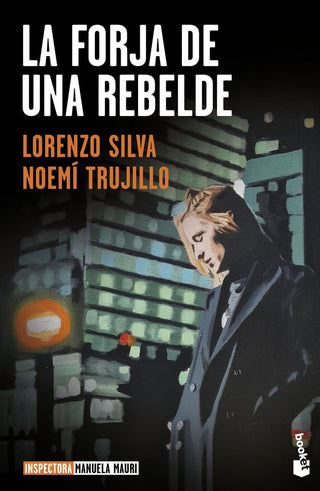 La Forja De Una Rebelde