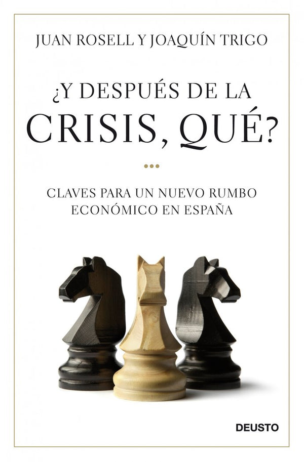 ¿Y Después De La Crisis, Qué?