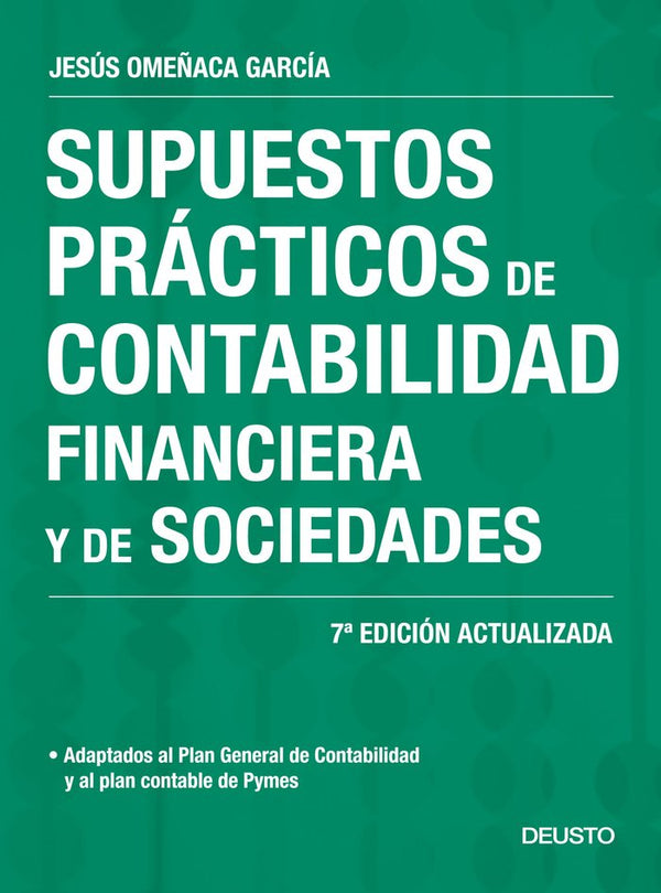 Supuestos Prácticos De Contabilidad Financiera Y De Sociedades