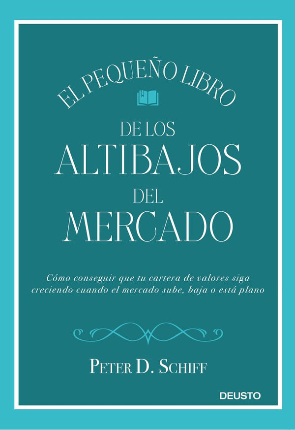 El Pequeño Libro De Los Altibajos Del Mercado