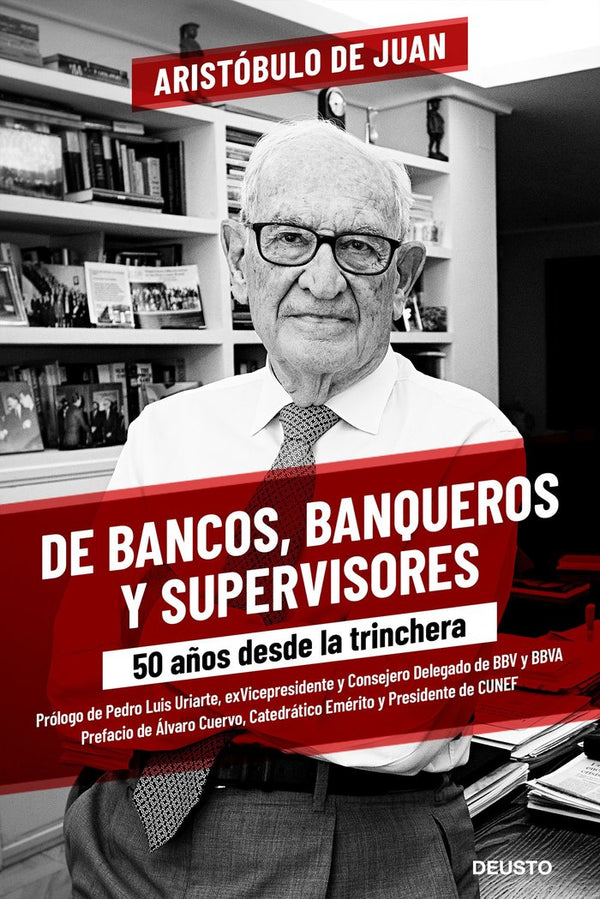 De Bancos, Banqueros Y Supervisores