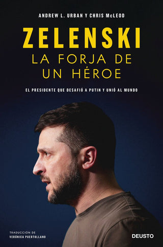 Zelenski: La Forja De Un Heroe