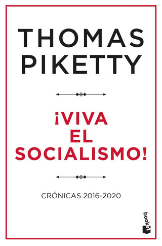 ¡Viva El Socialismo!