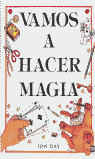 Vamos A Hacer Magia