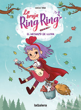 La Bruja Ring Ring 2. El Hechizo De Lluvia