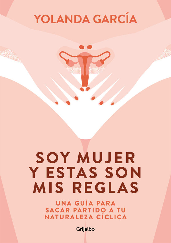 Soy Mujer Y Estas Son Mis Reglas