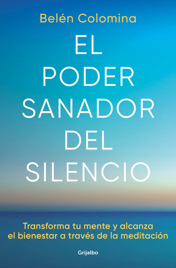 El Poder Sanador Del Silencio