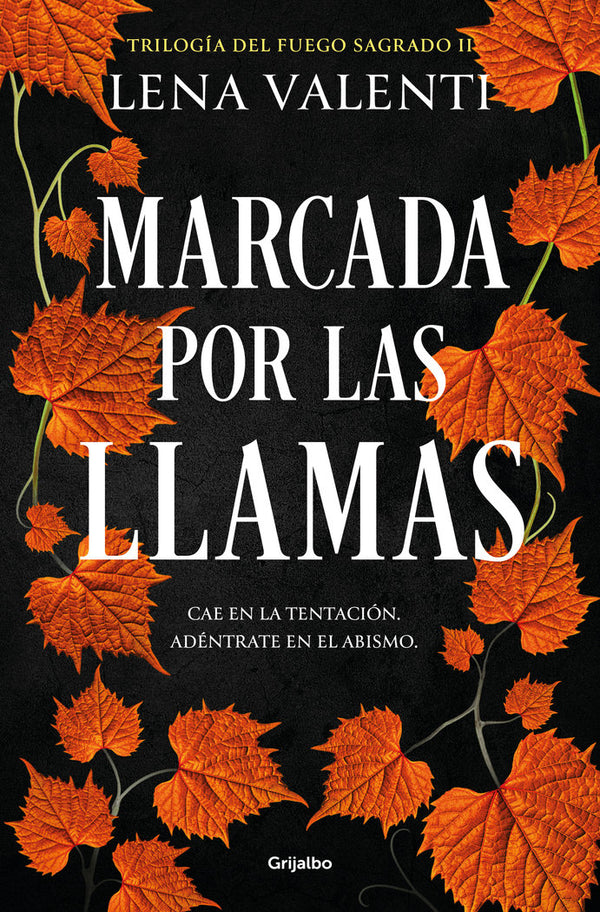 Marcada Por Las Llamas (Trilogia Del Fuego Sagrado 2)