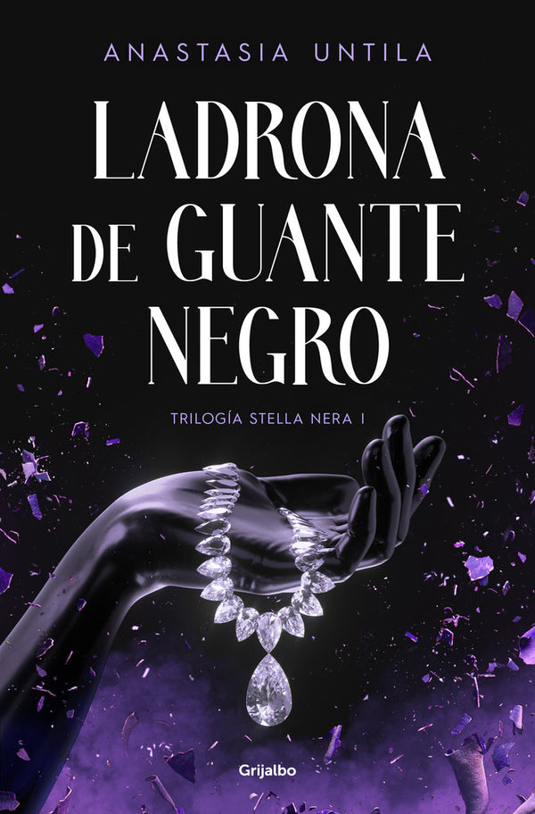 Ladrona De Guante Negro Trilogia Stella Nera 1