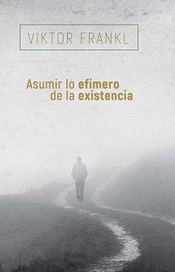 Portada Asumir Lo Efimero De La Existencia — Edición Herder ISBN 9788425449741, importada a Colombia