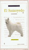 Samoyedo Tratado Completo Raza