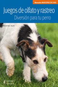 Juegos De Olfato Y Rastreo. Diversión Para Tu Perro