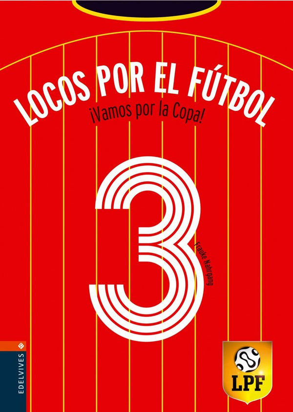 Locos Por El Futbol 3 Vamos Por La Copa