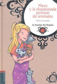 Maya Y La Disparatada Pension De Animales