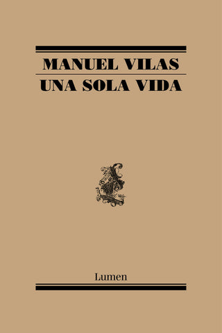 Una Sola Vida