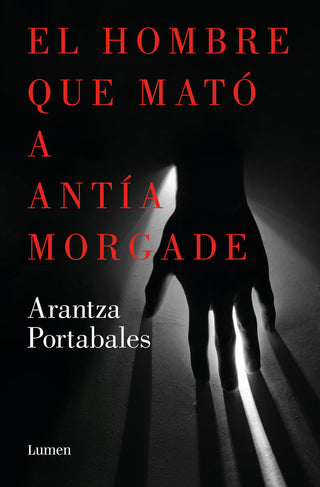 El Hombre Que Mato A Antia Morgade