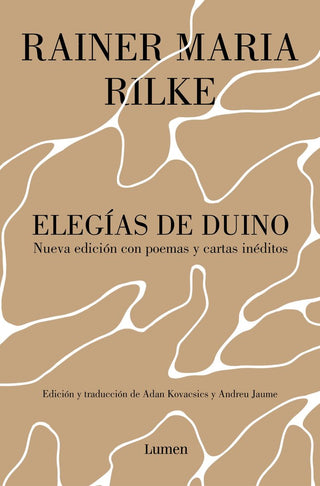 Elegias De Duino Nueva Edicion Con Poemas Y Cartas Ineditos
