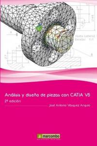 Analisis Y Diseño Piezas Maquinas Con Catia V5 2ªed