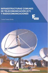 Infraestructuras Comunes De Telecomunicación Y Radiocomunicaciones