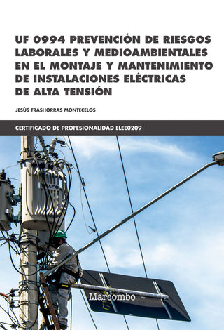 *Uf 0994 Prevención De Riesgos Laborales Y Medioambientales En El Montaje Y Mantenimiento De Instala