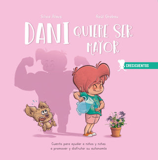 Dani Quiere Ser Mayor