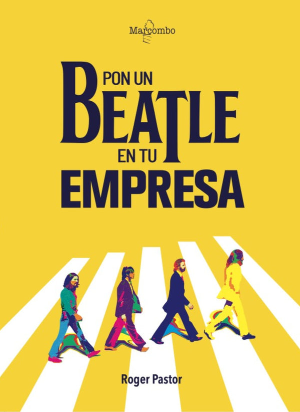 Pon Un Beatle En Tu Empresa