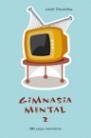 Gimnasia Mental 2